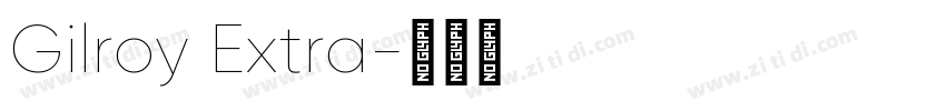 Gilroy Extra字体转换